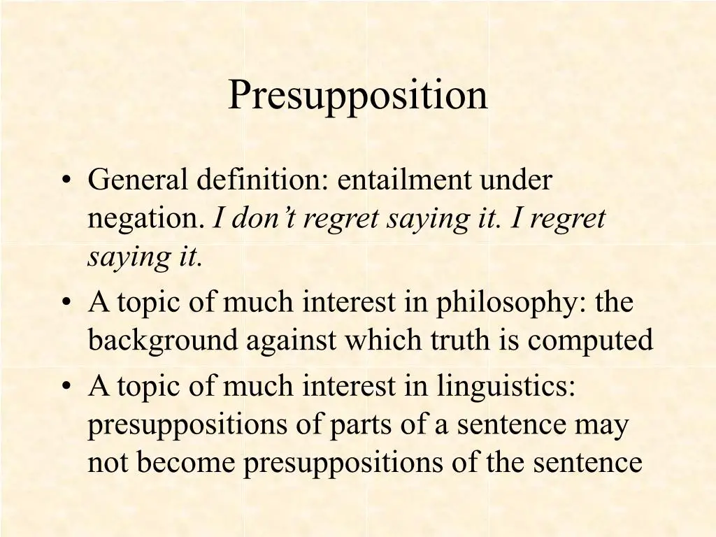 The Role of Presupposition in Communication
