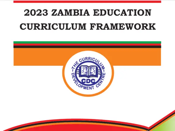 New 2023 Zambia Education Curriculum Framework Is Here