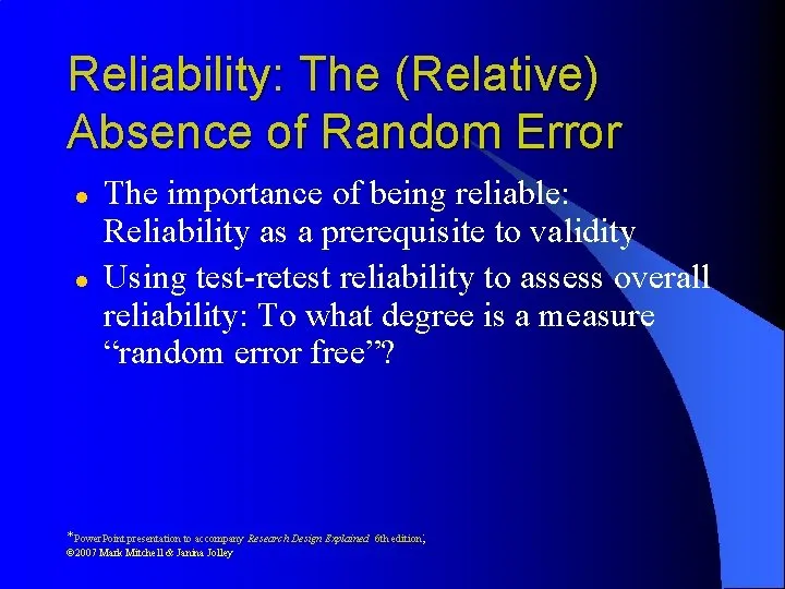 Reliability and Validity of measurements in research